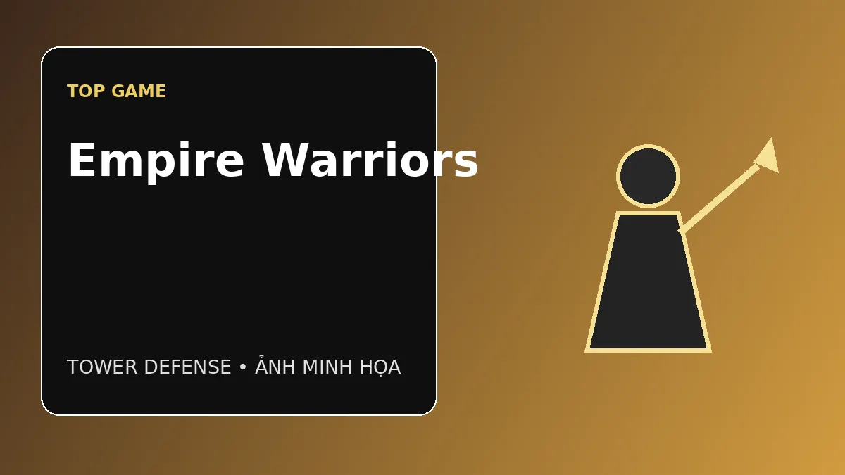 Ảnh minh họa Empire Warriors - tower defense fantasy