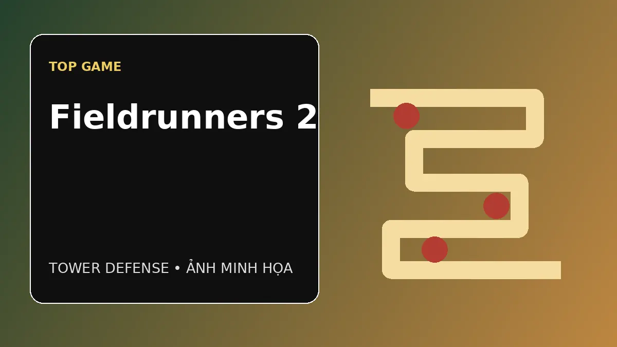 Ảnh minh họa Fieldrunners 2 - game thủ thành xây mê cung